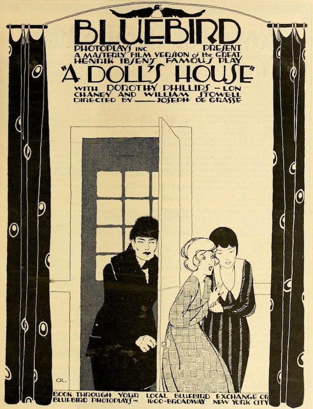 A black and white illustration of two women standing behind an open door, with a third woman eavesdropping in the doorway. Text: "Bluebird Photoplays Inc present a masterly film version of the great Henrik Ibsen's famous play 'A Doll's House,' with Dorothy Phillips, Lon Chaney and William Stowell, directed by Joseph de Grasse.